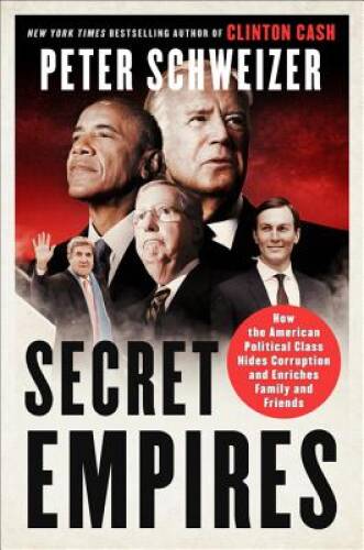 Secret Empires: How the American Political Class Hides Corruption a - ACCEPTABLE - Photo 1 sur 1
