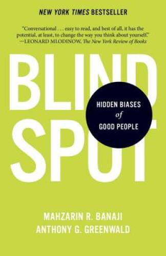 Blindspot: Hidden Biases of Good People – Paperback – GOOD