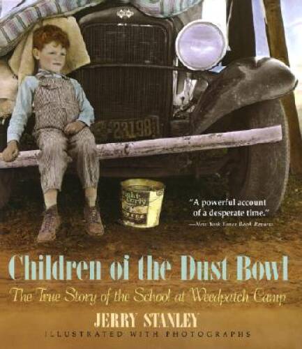 Children of the Dust Bowl: The True Story of the School at Weedpatch Camp – GOOD
