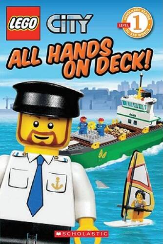 All Hands on Deck! (LEGO City, Scholastic Reader: Level 1) - VERY GOOD