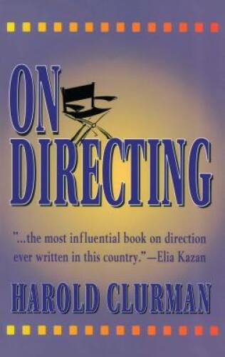 On Directing – Paperback By Clurman, Harold – GOOD