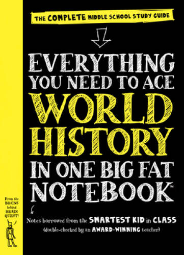 Everything You Need to Ace World History in One Big Fat Notebook: The Com – GOOD