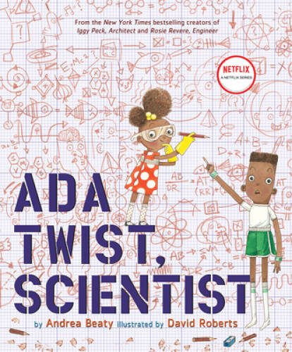 Ada Twist, Scientist – Hardcover By Beaty, Andrea – GOOD