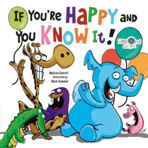 If Youre Happy and You Know It (Record Spins) - Hardcover - VERY GOOD